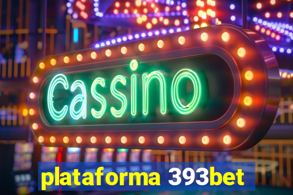 plataforma 393bet